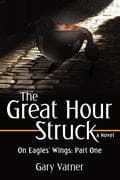 The Great Hour Struck