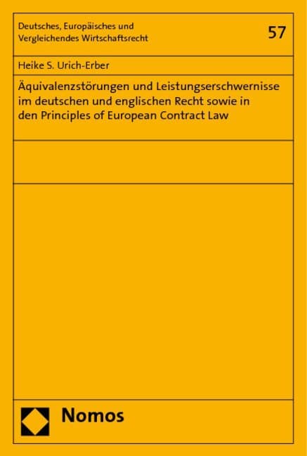 Äquivalenzstörungen und Leistungserschwernisse im deutschen und englischen Recht sowie in den Princi