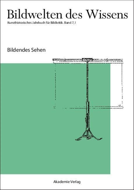 Bildendes Sehen.Bd.7/1
