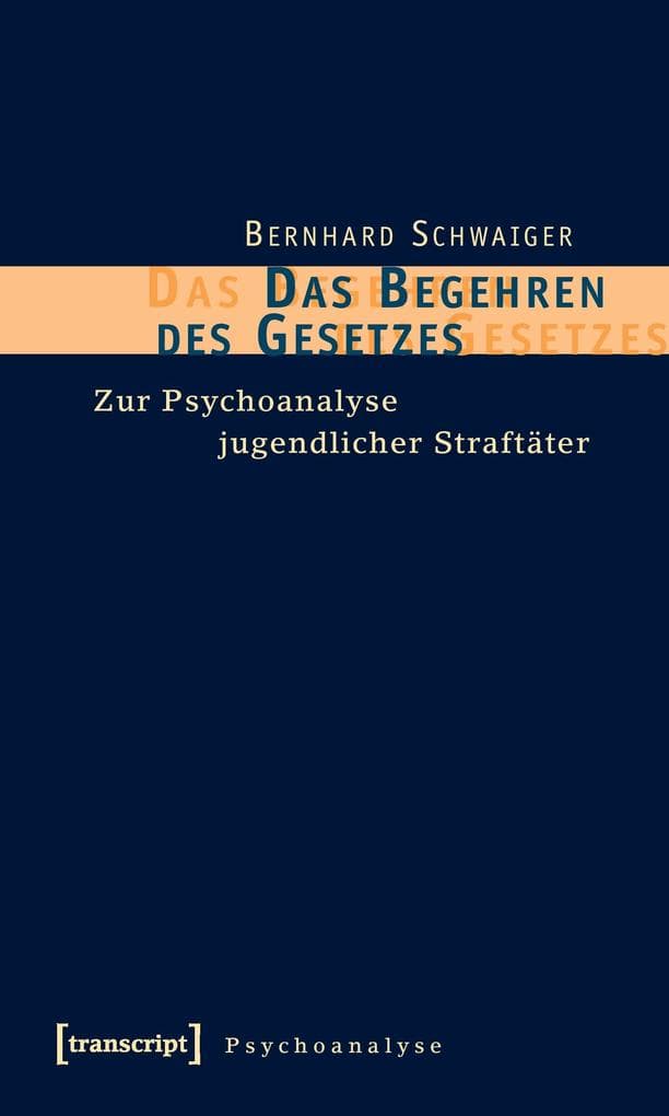 Das Begehren des Gesetzes