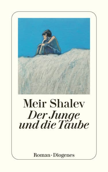 Der Junge und die Taube: Roman