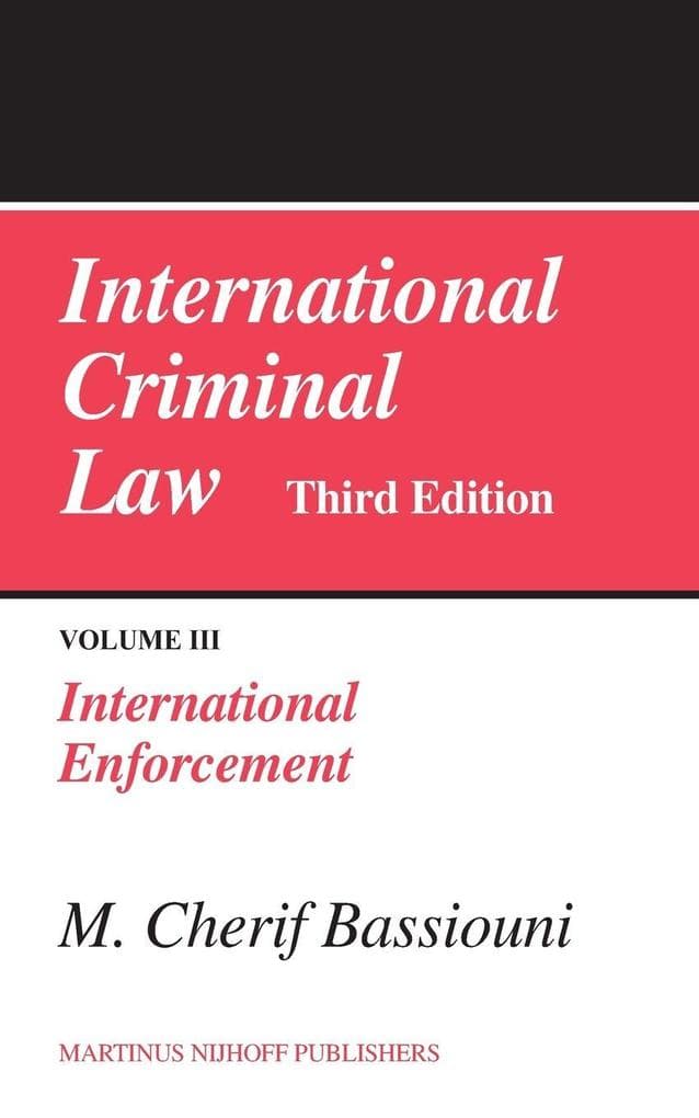 International Criminal Law, Volume 3