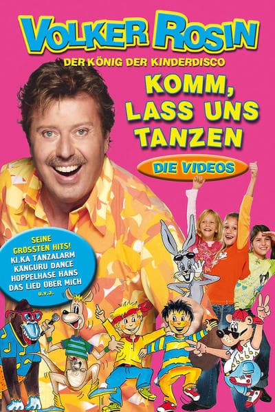 Volker Rosin - Komm, lass uns tanzen: Die Videos
