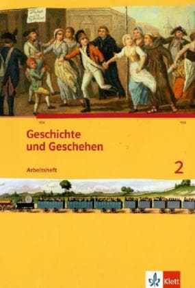 Geschichte und Geschehen 2. Ausgabe Berlin, Brandenburg, Hamburg, Nordrhein-Westfalen, Schleswig-Hol