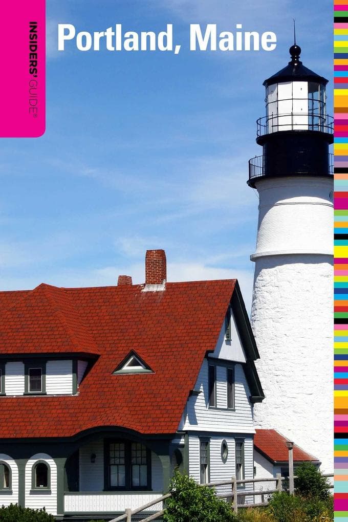 Insiders' Guide® to Portland, Maine