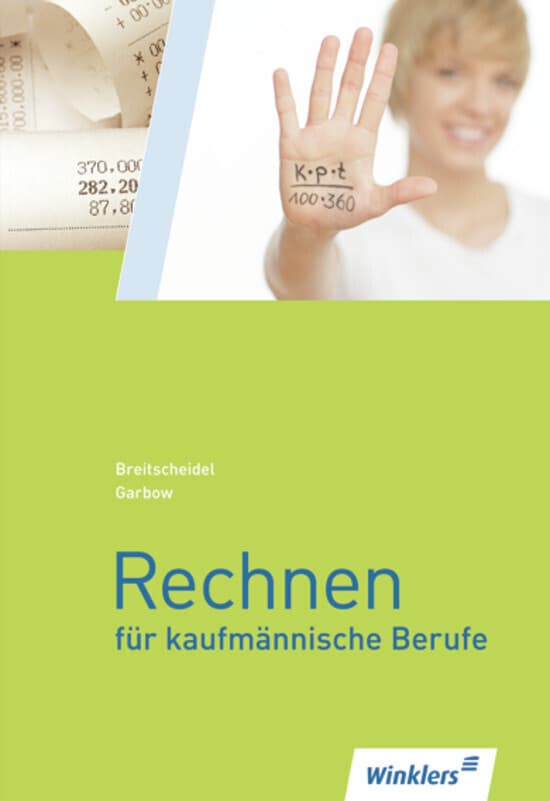 Rechnen für kaufmännische Berufe 1. Schulbuch