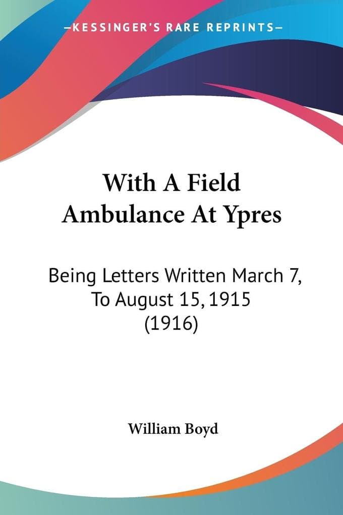 With A Field Ambulance At Ypres
