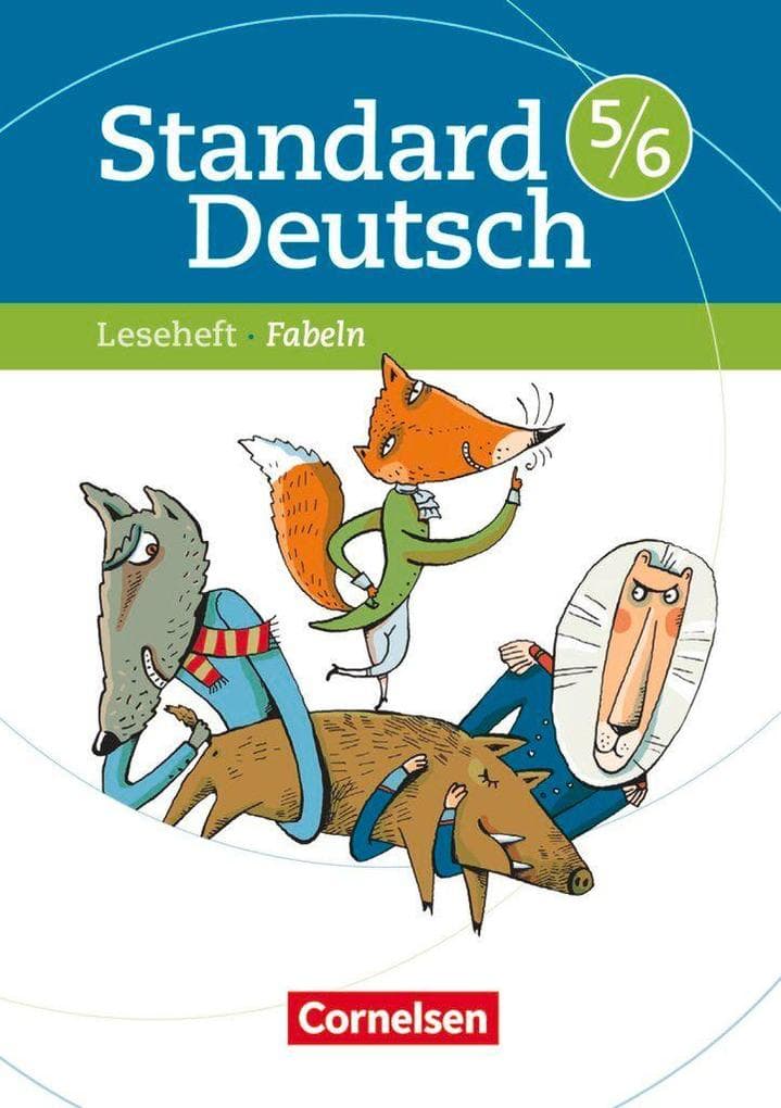 Standard Deutsch 5./6. Schuljahr. Fabeln