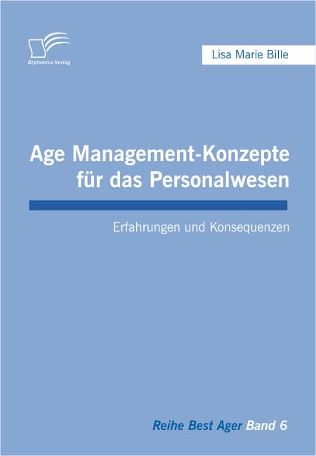 Age Management-Konzepte für das Personalwesen