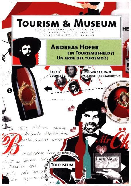 Andreas Hofer - ein Tourismusheld?!