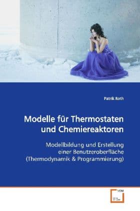 Modelle für Thermostaten und Chemiereaktoren