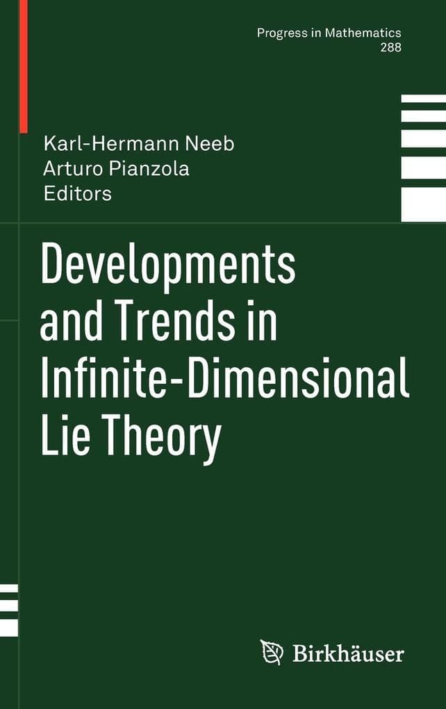 Developments and Trends in Infinite-Dimensional Lie Theory