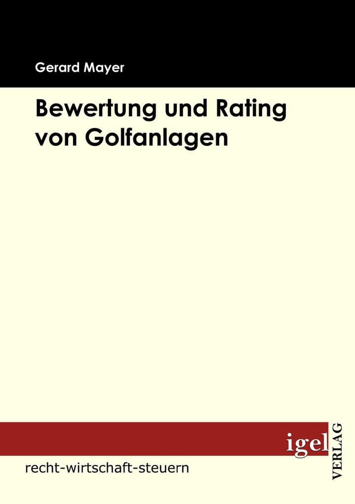 Bewertung und Rating von Golfanlagen