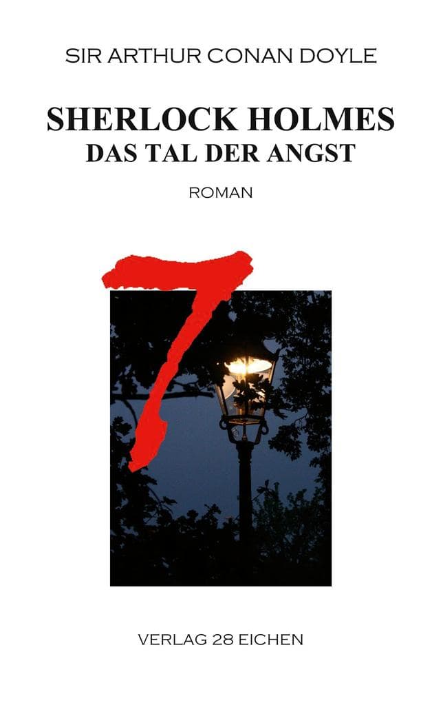 Sherlock Holmes 7 Das Tal der Angst