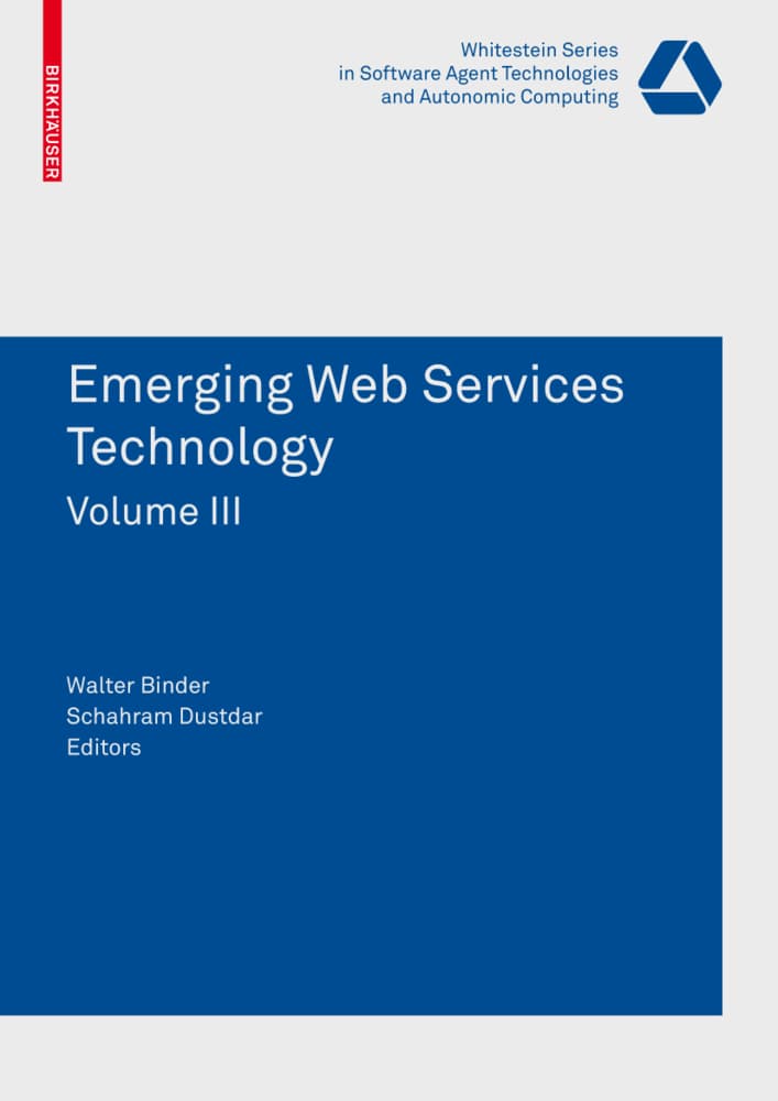 Emerging Web Services Technology Volume III. Vol.III