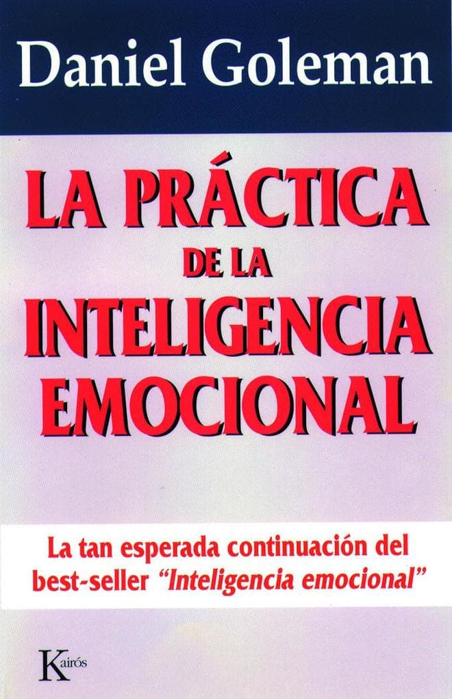 La Práctica de la Inteligencia Emocional