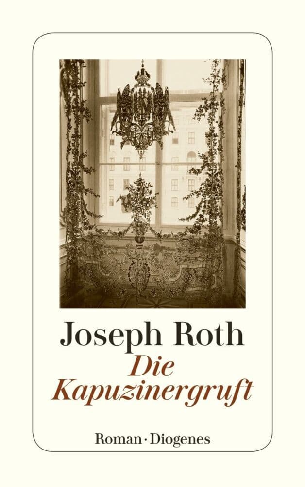 Die Kapuzinergruft: Roman