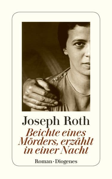 Beichte eines Mörders, erzählt in einer Nacht: Roman
