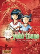 Yoko Tsuno Sammelband 05: Unter der Sonne Chinas