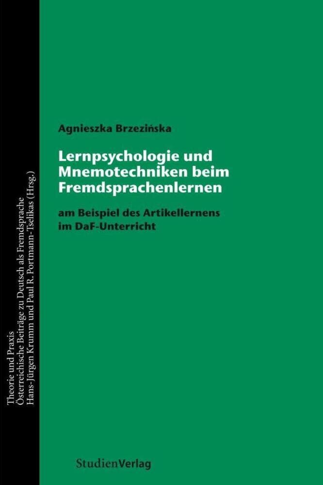 Lernpsychologie und Mnemotechniken beim Fremdsprachenlernen: Am Beispiel des Artikellernens im DaF-Unterricht