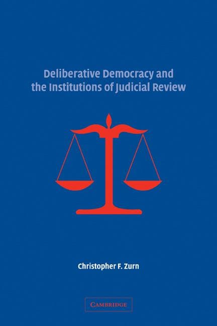 Deliberative Democracy and the Institutions of Judicial Review