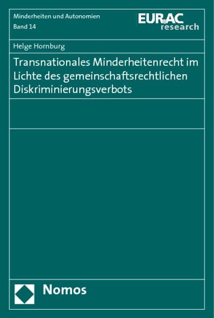 Transnationales Minderheitenrecht im Lichte des gemeinschaftsrechtlichen Diskriminierungsverbots