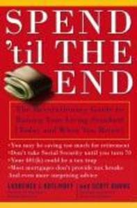 Spend 'Til the End