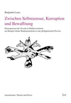 Zwischen Selbstzensur, Korruption und Bewaffnung