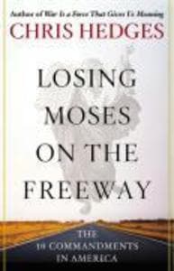 Losing Moses on the Freeway