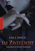 Tagebuch eines Vampirs 01 - Im Zwielicht