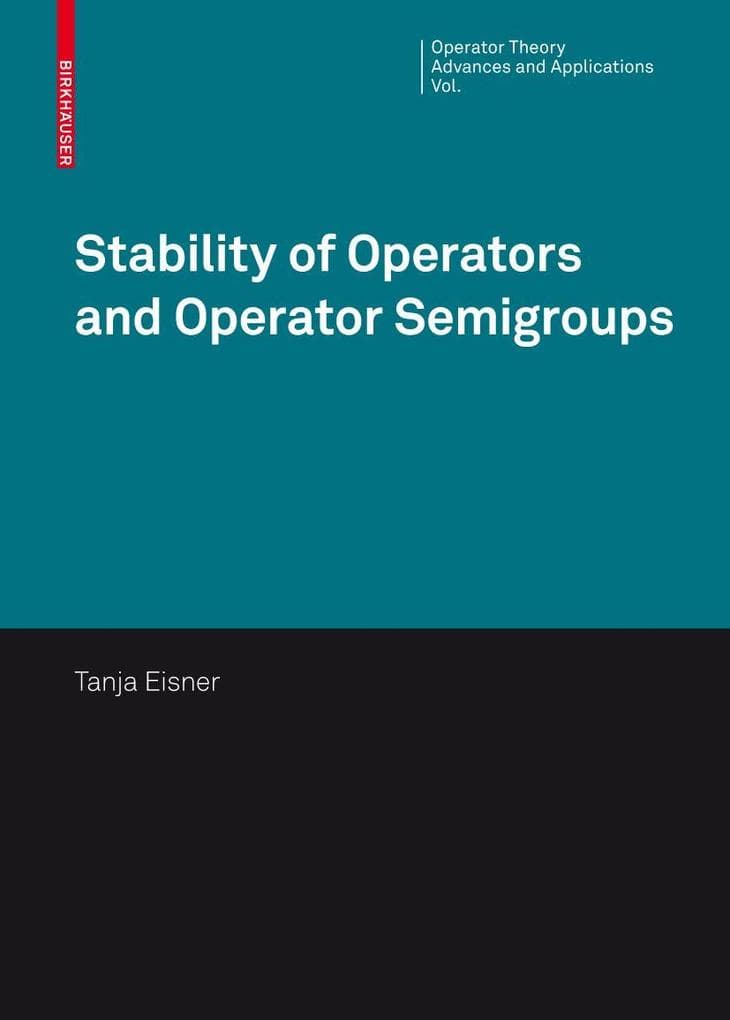 Stability of Operators and Operator Semigroups