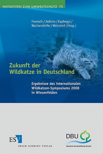 Zukunft der Wildkatze in Deutschland, m. CD-ROM