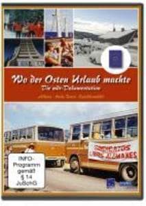Wo der Osten Urlaub machte