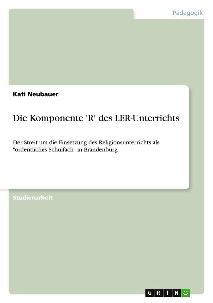 Die Komponente 'R' des LER-Unterrichts