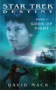 Star Trek: Destiny: Gods of Night