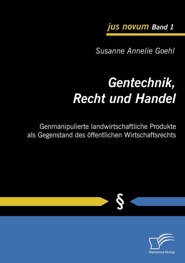 Gentechnik, Recht und Handel