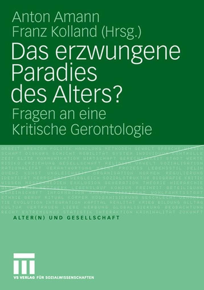 Das erzwungene Paradies des Alters?