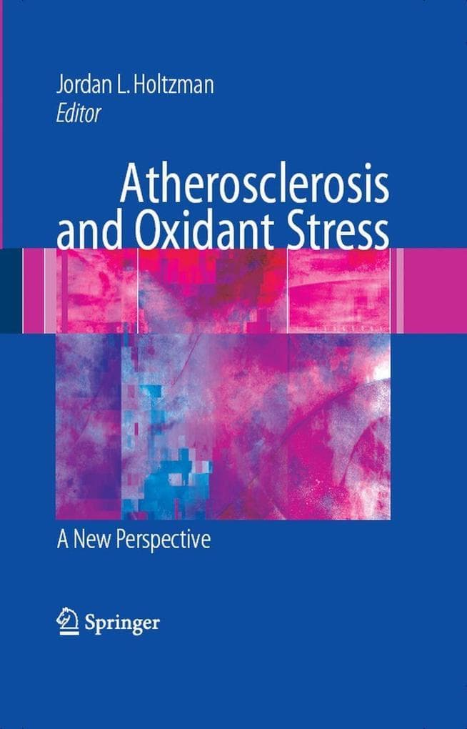 Atherosclerosis and Oxidant Stress: A New Perspective