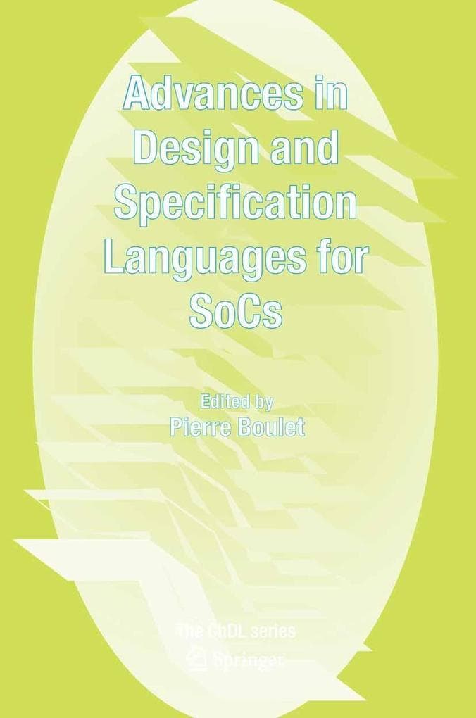 Advances in Design and Specification Languages for SoCs