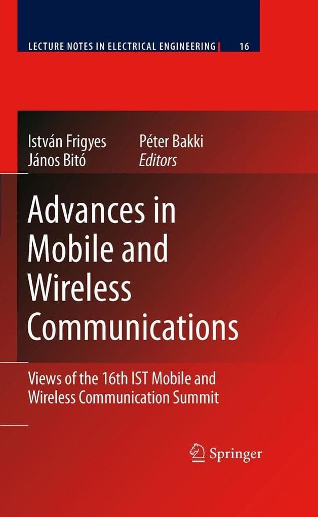Advances in Mobile and Wireless Communications