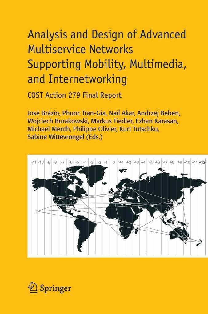 Analysis and Design of Advanced Multiservice Networks Supporting Mobility, Multimedia, and Internetworking