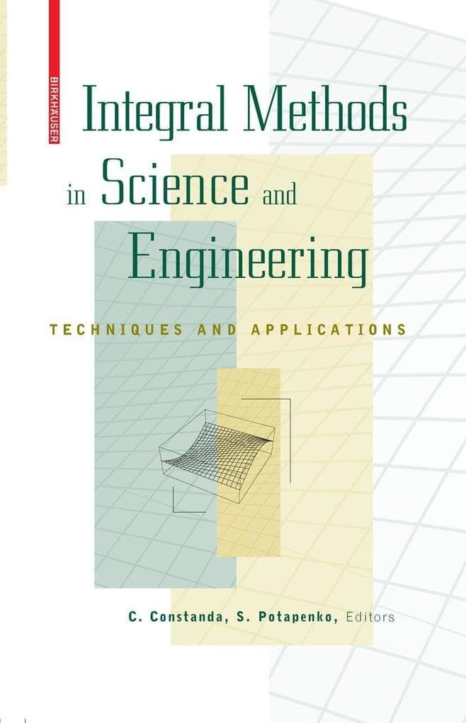 Integral Methods in Science and Engineering