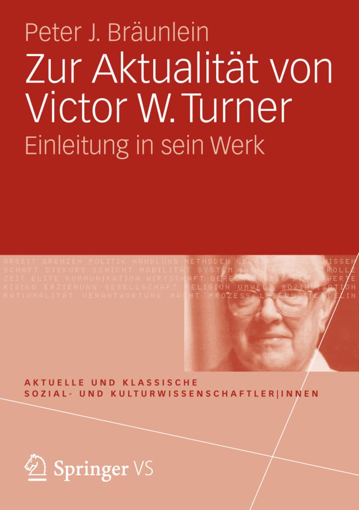 Zur Aktualität von Victor W. Turner