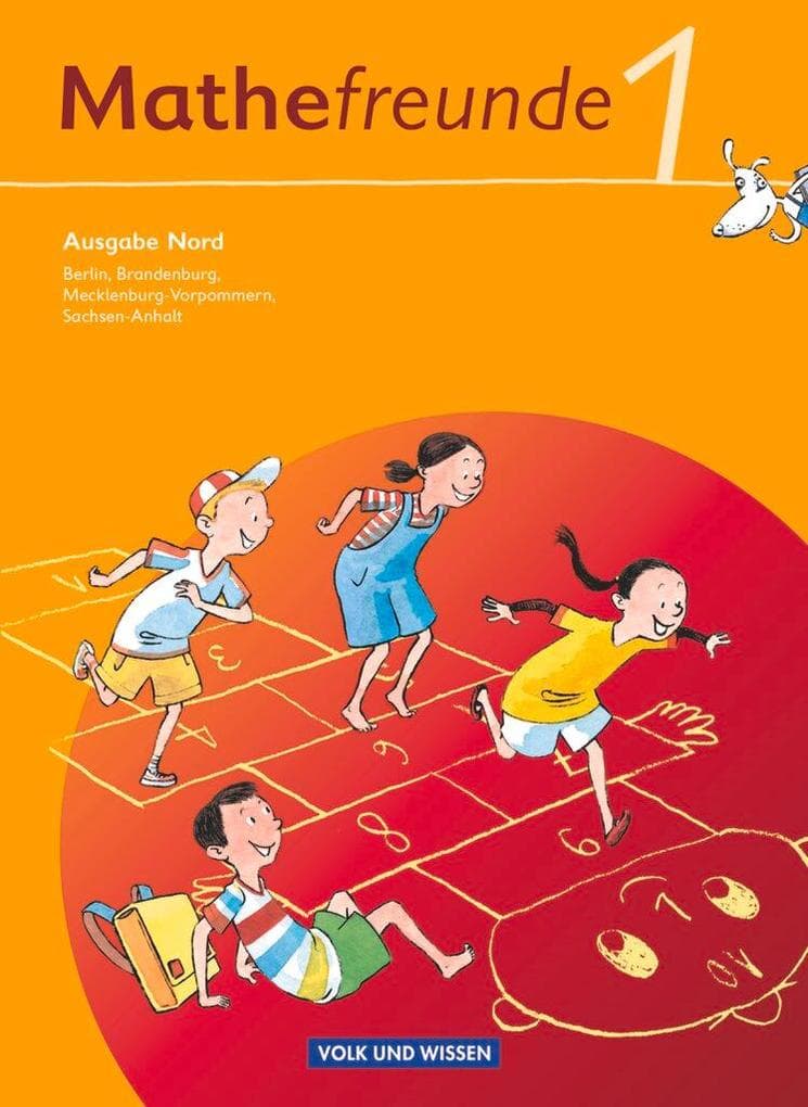 Mathefreunde 1. Schuljahr. Nord. Schülerbuch mit Kartonbeilagen. Berlin, Brandenburg, Mecklenburg-Vorpommern, Sachsen-Anhalt
