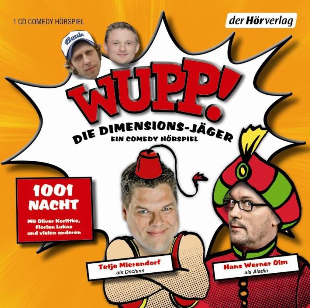 Wupp! 2. Die Dimensions-Jäger. Ein Comedy-Hörspiel