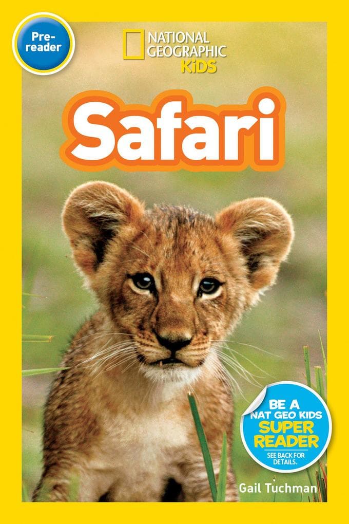 Safari (National Geographic Kids Readers, Pre-Reader)