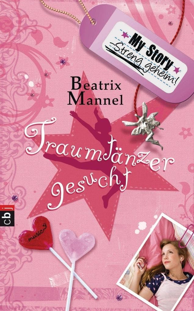 My Story. Streng geheim.: Traumtänzer gesucht