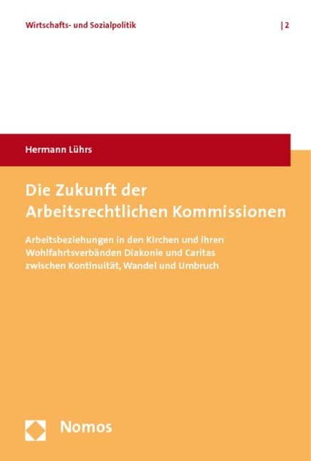 Die Zukunft der Arbeitsrechtlichen Kommissionen