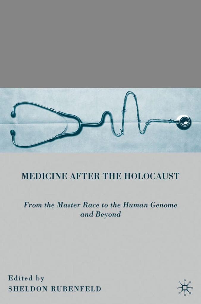 Medicine After the Holocaust