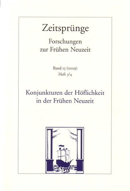 Konjunkturen der Höflichkeit in der Frühen Neuzeit